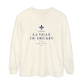 Montreal La Ville Du Hockey Montreal Long Sleeve T-Shirt