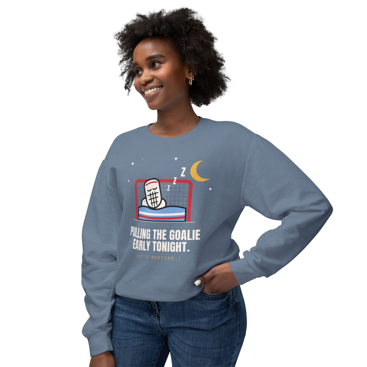 Hockey Goalie Sleep Sweatshirt – "Pulling the Goalie Early Tonight" Cozy Crewneck